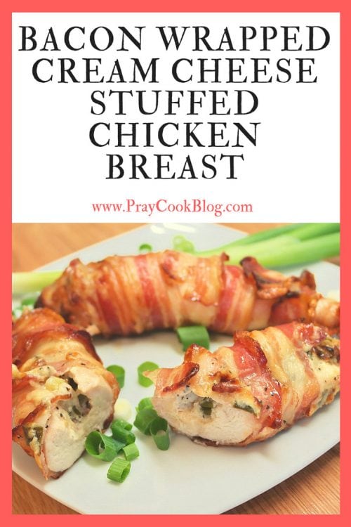 Bacon Wrapped Cream Cheese Stuffed Chicken Breast Pinterest Image