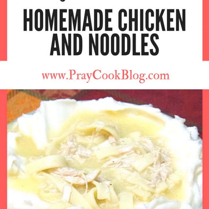 delicious Homemade Chicken and Noodles