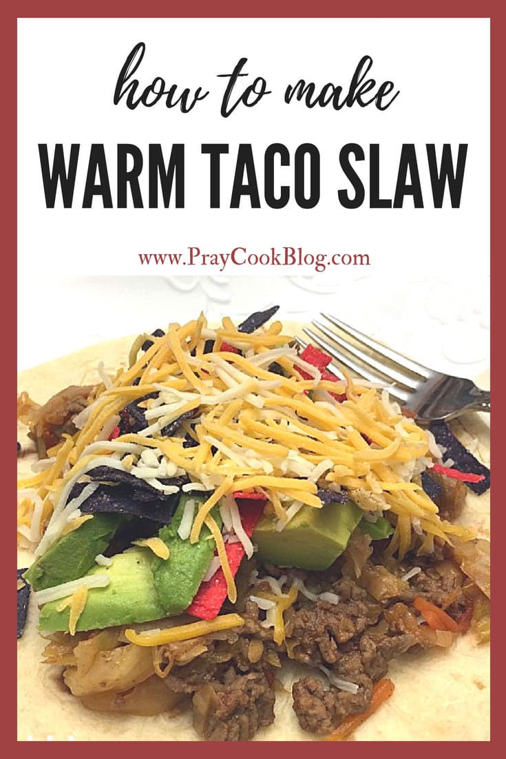 how to make warm taco slaw