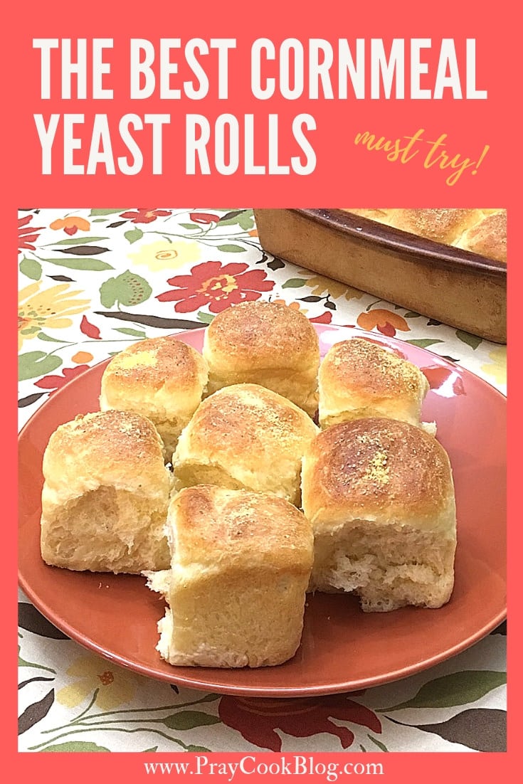 The BEST Cornmeal Yeast Rolls Recipe - Pray Cook Blog