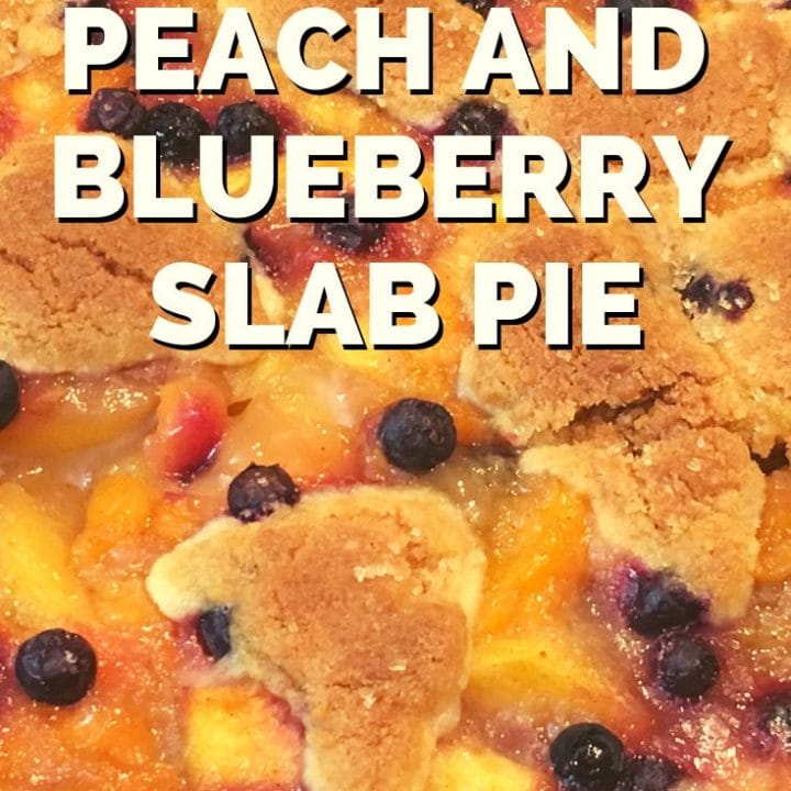 Baked Peach and Blueberry Slab Pie